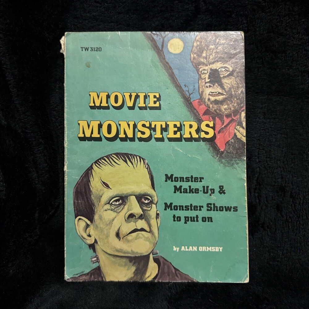 1975 Movie Monsters Monster Make-up & Monster Shows To Put On By Alan Ormsby
